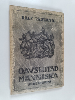 Ralf Parland : Oavslutad människa