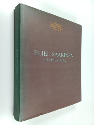 Eliel Saarinen : Suomen aika