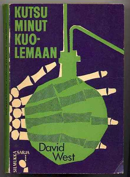 West, David: Kutsu minut kuolemaan (Silmukka-s., 1962)