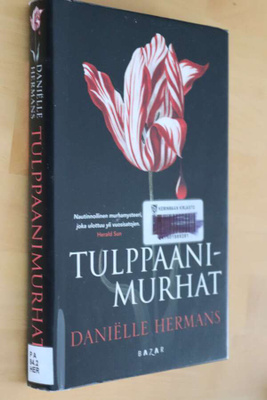 Danielle Hermans : Tulppaanimurhat ( 1.p. 1983 )