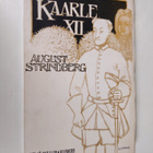 August Strindberg : Kaarle XII : viisikuvaelmainen näytelmä - pikkukuva 1
