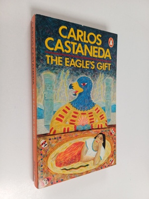 Carlos Castaneda : The eagle's gift