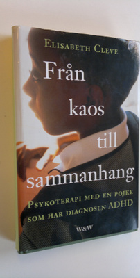 Elisabeth Cleve : Från kaos till sammanhang - Psykoterapi...