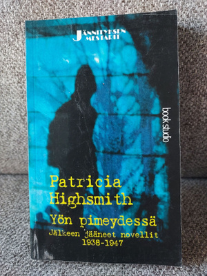 Patricia Highsmith: Yön pimeydessä -pokkari-