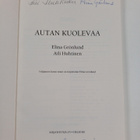 Elina Grönlund : Autan kuolevaa (signeerattu) - pikkukuva 3
