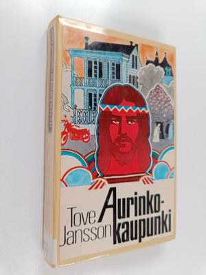 Tove Jansson : Aurinkokaupunki