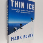 Mark Bowen : Thin ice : unlocking the secrets of climate ... - pikkukuva 1