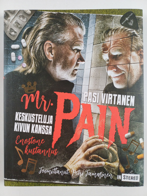 Pasi Virtanen : Mr. Pain : keskusteluja kivun kanssa