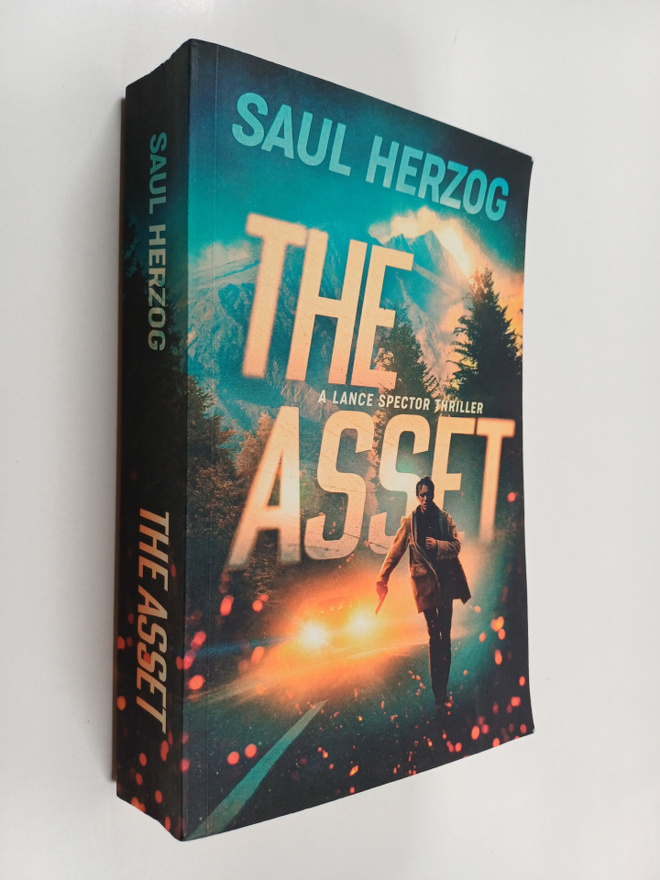 Saul Herzog : The Asset: A Lance Spector Thriller