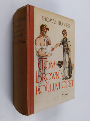 Hughes Thomas : Tom Brownin kouluvuodet