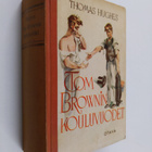 Hughes Thomas : Tom Brownin kouluvuodet - pikkukuva 1