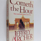 Jeffrey Archer : Cometh the Hour - pikkukuva 1
