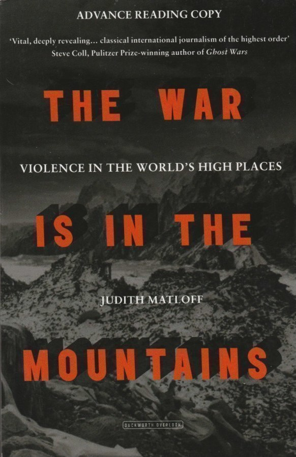 Judith Matloff: The war is in the mountains