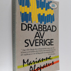 Marianne Alopaeus : Drabbad av Sverige - pikkukuva 1