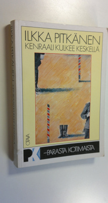 Ilkka Pitkänen : Kenraali kulkee keskellä