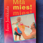 Junkkaala, Eero : Mitä mies! - pikkukuva 1