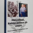 Hoivatkaa, kohta poissa on veljet : Reserviläisliiton vet... - pikkukuva 1