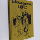 Kaheksankymmenen rajotus : valittuja juttuja Savon sanomista - pikkukuva 1