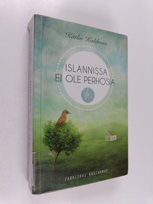 Kätlin Kaldmaa : Islannissa ei ole perhosia