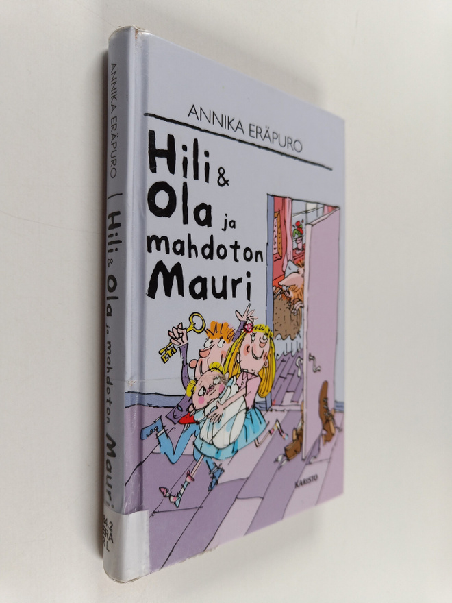 Annika Eräpuro : Hili & Ola ja mahdoton Mauri
