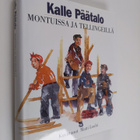 Kalle Päätalo : Montuissa ja tellingeillä - pikkukuva 1