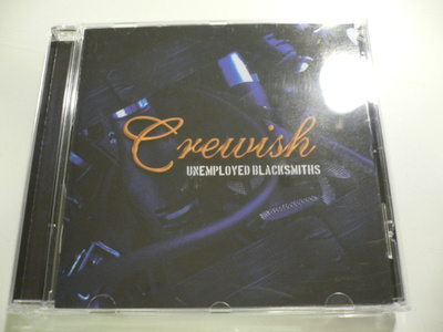 CD - CREWISH : UNEMPLOYED BLACKSMITHS -20