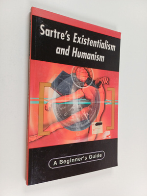 George Myerson : Sartre's Existentialism and humanism : a...