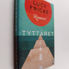 Lucy Fricke : Tyttäret - pikkukuva 1