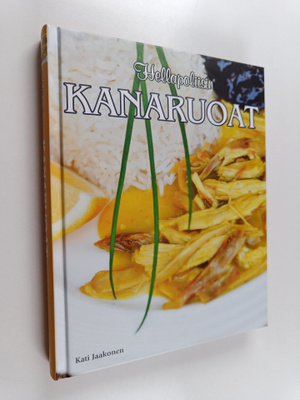 Kati Jaakonen : Hellapoliisin kanaruoat