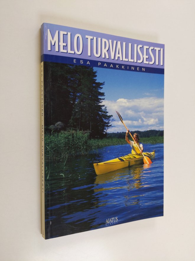 Esa Paakkinen : Melo turvallisesti