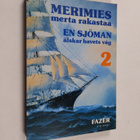 Anneli (toim.) Hongelin : Merimies : merta rakastaa = En ... - pikkukuva 1