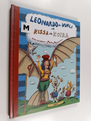 Markus Majaluoma : Leonardo da Vinci ja kissa ja koira