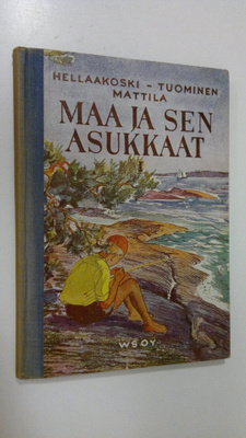 Aaro Hellaakoski : Maa ja sen asukkaat 1