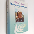 Helena Kekkonen : Rauhan siltaa rakentamassa (signeerattu... - pikkukuva 1