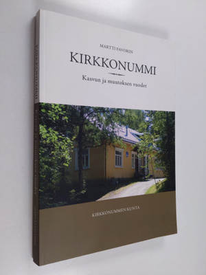Martti Favorin : Kirkkonummi : kasvun ja muutoksen vuodet