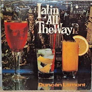 Duncan Lamont LP Latin All The Way 1966 Bossa Nova,Latin