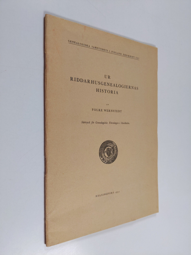 Folke Wernstedt : Ur riddarhusgenealogiernas historia