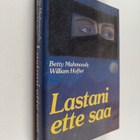 Betty Mahmoody : Lastani ette saa - pikkukuva 1