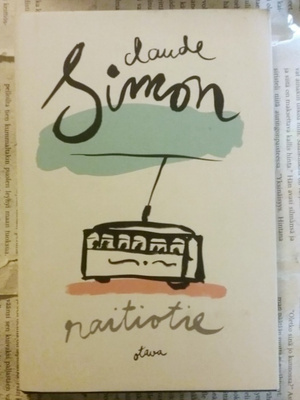 Claude Simon - Raitiotie (sid.)