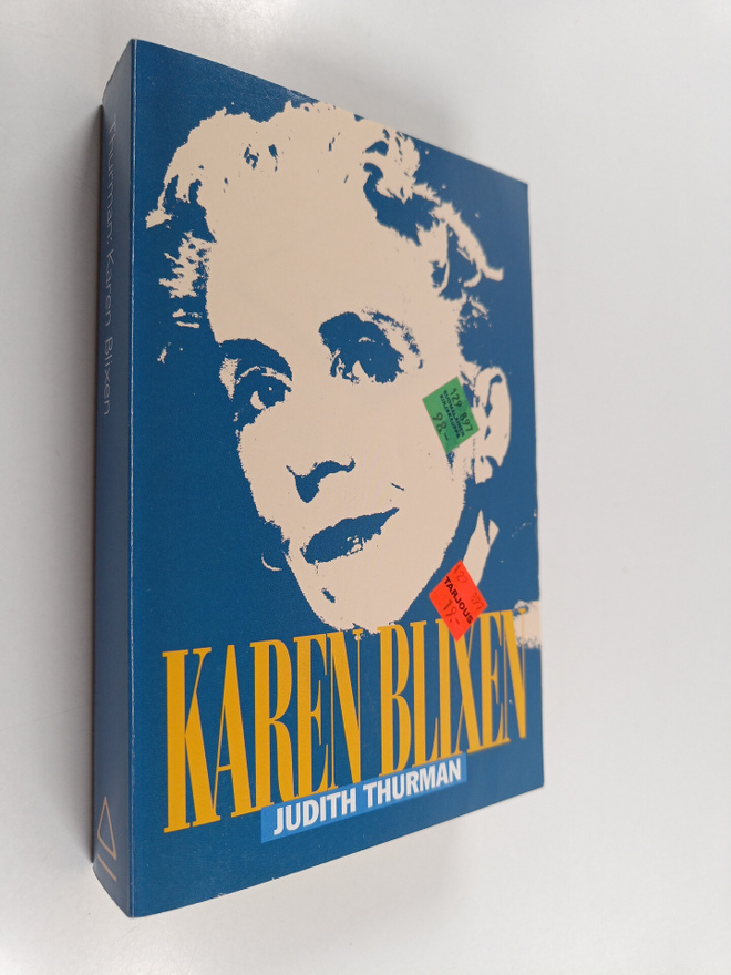Judith Thurman : Karen Blixen : tarinankertojan elämä
