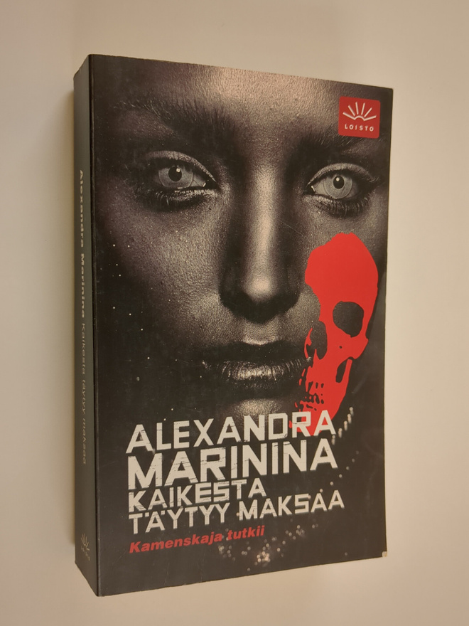 Alexandra Marinina : Kaikesta täytyy maksaa