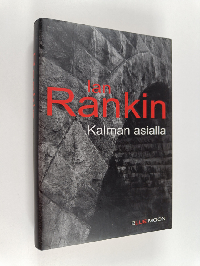 Ian Rankin : Kalman asialla