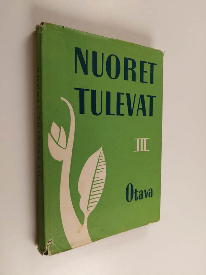Nuoret tulevat 3 - Valikoima ylioppilaiden [kolmannen] ku...