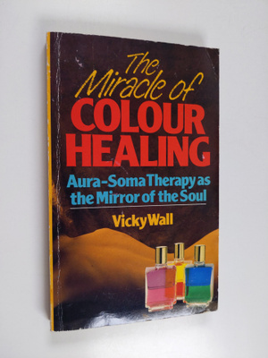 Vicky Wall : The Miracle of Colour Healing - Aura-soma Th...
