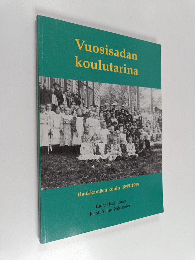 Kirsti Salmi-Niklander ym. : Vuosisadan koulutarina - Hau...