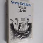 Sven Delblanc : Maria yksin - pikkukuva 1