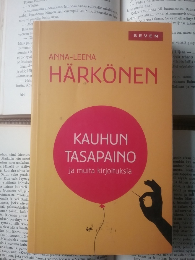Anna-Leena Härkönen - Kauhun tasapaino ja muita...