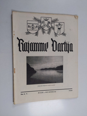 Rajamme Vartija kesä-heinäkuu 1939 N:o 6-7 : Suomen sotil...