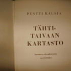 Pentti Kalaja TÄHTITAIVAAN KARTASTO ( 4 p. 1979 ) Sis.pk:t - pikkukuva 2