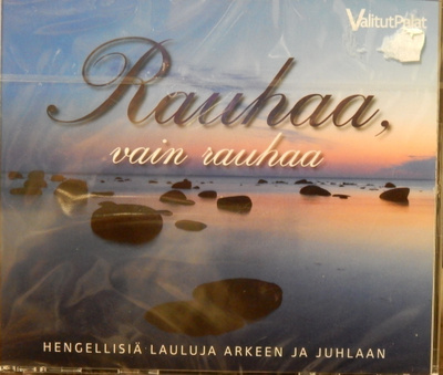 RAUHAA, VAIN RAUHAA (4-CD), heng.lauluja arkeen ja juhlaan